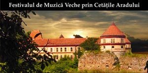 Festivalul de Muzica Veche la Cetatile Aradului