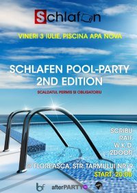 Schlafen Pool-Party 2nd Edition in Bucuresti
