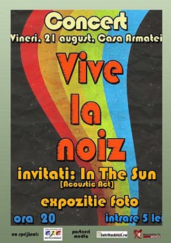 Vive La Noiz la Casa Armatei din Bistrita