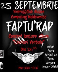 Lansare album Faptu’Rap in Club Illusion din Campulung Moldovenesc