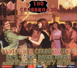 Oldies but goldies party in 100 Crossroads din Bucuresti