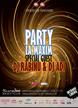 Party la Maxim in Turabo Society Club din Bucuresti
