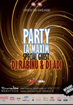 Party la Maxim in Turabo Society Club din Bucuresti