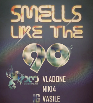 Smells Like The 90s in Studio Martin din Bucuresti