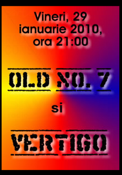 Old No.7 & Vertigo