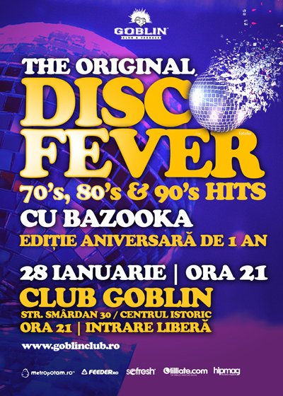 The Original Disco Fever in Club Goblin din Bucuresti