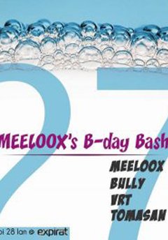Meelooxs B-Day Bash