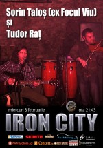Concert Sorin Talos şi Tudor Rat în Iron City din Bucureşti