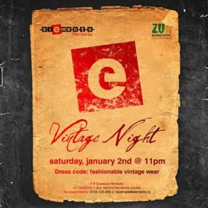 Vintage Night in Club Elements din Bucuresti