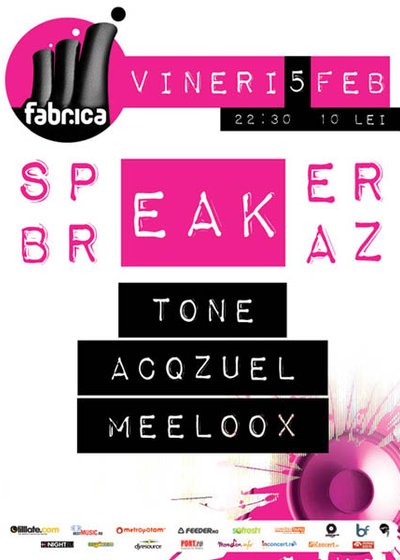 Speaker Breakaz în Club Fabrica din Bucureşti