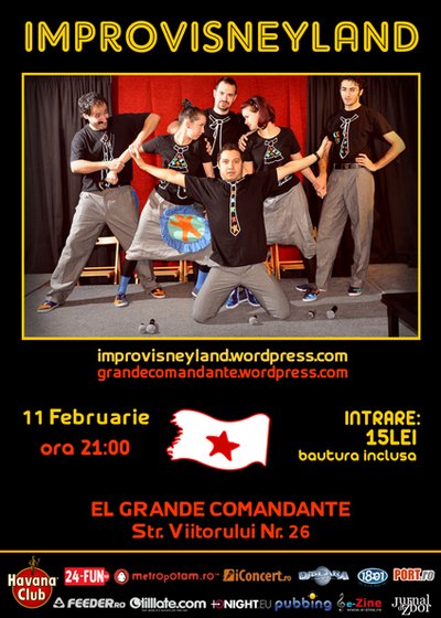 Improvisneyland în El Grande Comandante din Bucureşti