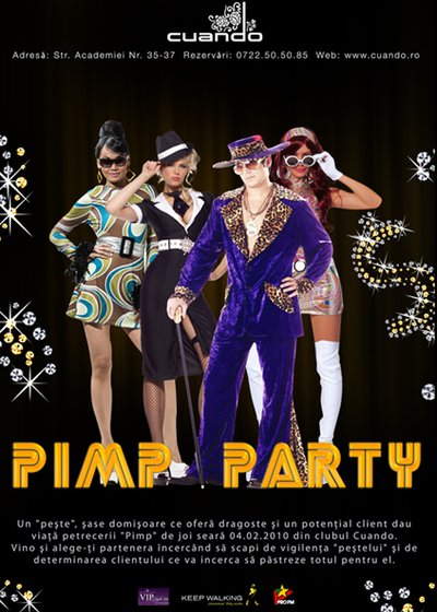 Pimp Party în Club Cuando din Bucureşti