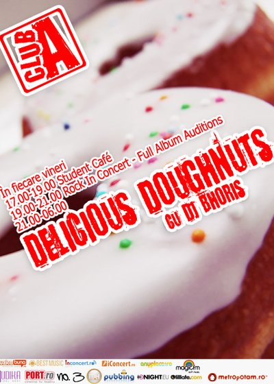 Delicious Doughnuts în Club A din Bucureşti