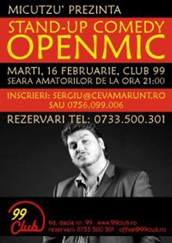 Stand up Comedy Openmic în Club 99 din Bucureşti