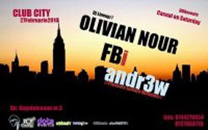 Olivian Nour, FBi & andr3w