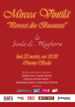 Concert Mircea Vintilă la Cinema Scala din Bucureşti