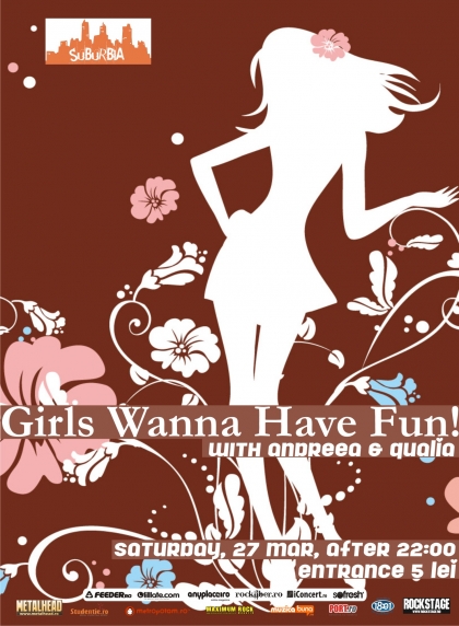 Girls Wanna Have Fun în Club Suburbia din Bucureşti
