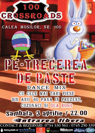 Pe-Trecere de Paşte în 100 Crossroads din Bucureşti