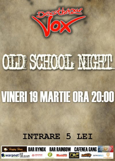 Old School Night în Discotheque Vox din Suceava