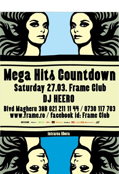 Mega Hits Countdown în Frame Club din Bucureşti