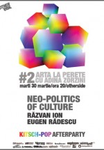 Neo-politics of Culture în Club Expirat din Bucureşti