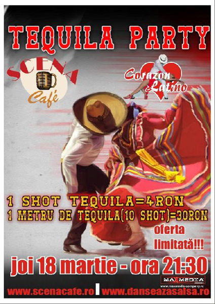 Tequila Party la Scena Cafe din Galaţi