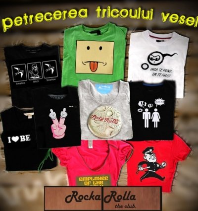 Petrecerea Tricoului Vesel în Rocka Rolla The Club din Bucuresti