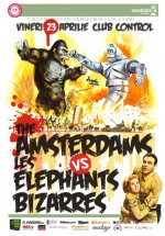 Concert Les Elephants Bizarres vs. The Amsterdams în Club Control din Bucureşti