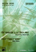 Brazdaluinovac & Mortlacreier