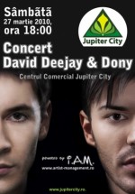 David Deejay & Dony la Jupiter City din Piteşti