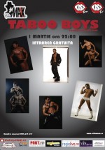 Taboo Boys în Club Maxx din Bucureşti
