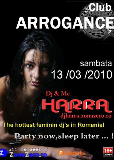 Dj Harra la Club Arrongance din Bals