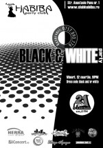 Black & White Party la Habiba Club din Iaşi