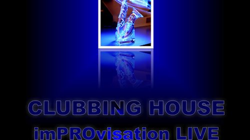 Clubbing Improvisation Live