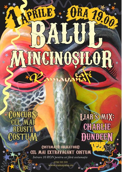 Balul Mincinoşilor la Ramayana Cafe din Bucureşti