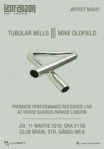 Mike Oldfield în Club Brain din Iaşi