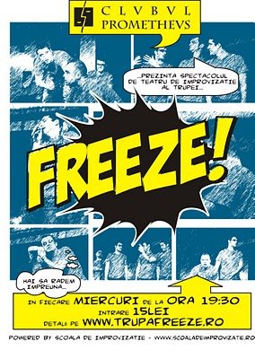 Freeze! în Club Prometheus din Bucureşti