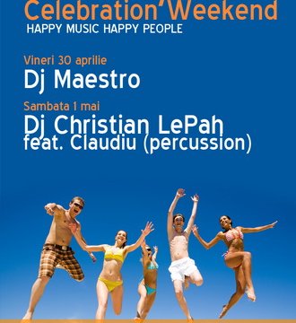 1st of May Celebration Weekend