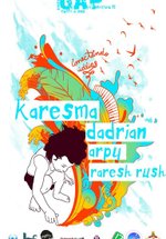 Karesma, Dadrian, Raresh Rush & Arpy