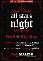 All Stars N!ght în Club Malibu din Bucureşti