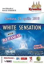 White Sensation în Club Kremlin din Bacău