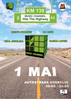 Music Channel Hits The Highway pe Autostrada Soarelui