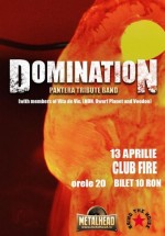 Concert Domination în Fire Club din Bucureşti