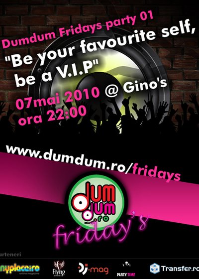 DumDum Friday’s la Gino’s din Bucureşti