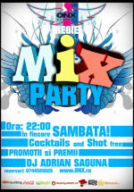 Mix Party în Club ONX din Bucureşti