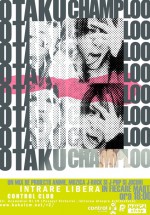 Otaku Champloo 12 în Club Control din Bucureşti