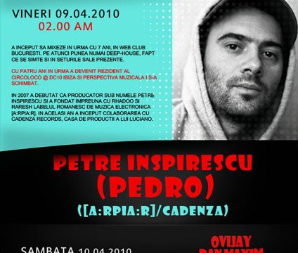 Pedro, Ovijay şi Dan Maxim