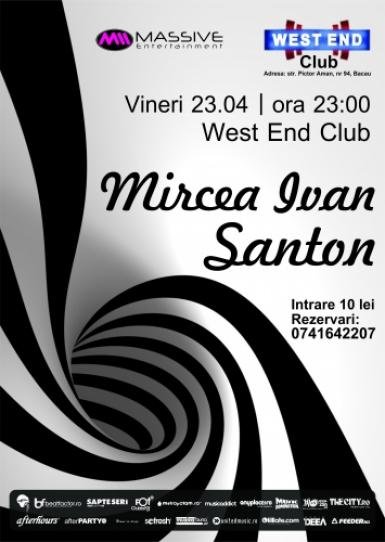 Mircea Ivan & Santon