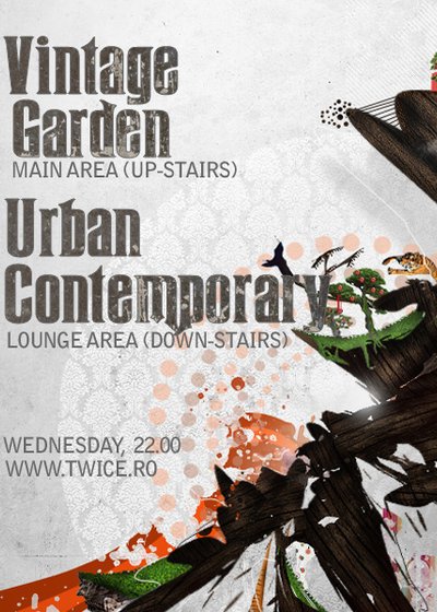 Vintage Garden & Urban Contemporary în Club Twice din Bucureşti