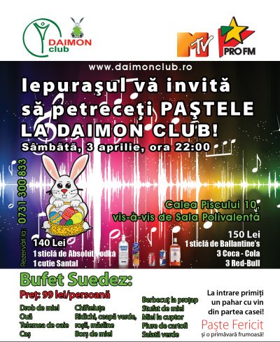Petrecere de Paşte la Daimon Club din Bucureşti
